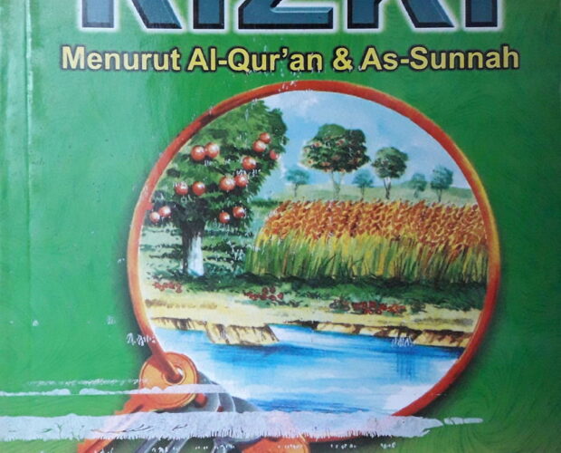 مفاتيح الرزق في ضوء الكتاب والسنة Kunci Kunci Rizki Menurut Al-Quran & As-Sunnah